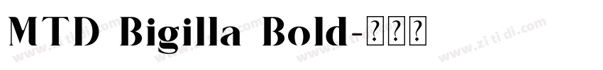 MTD Bigilla Bold字体转换